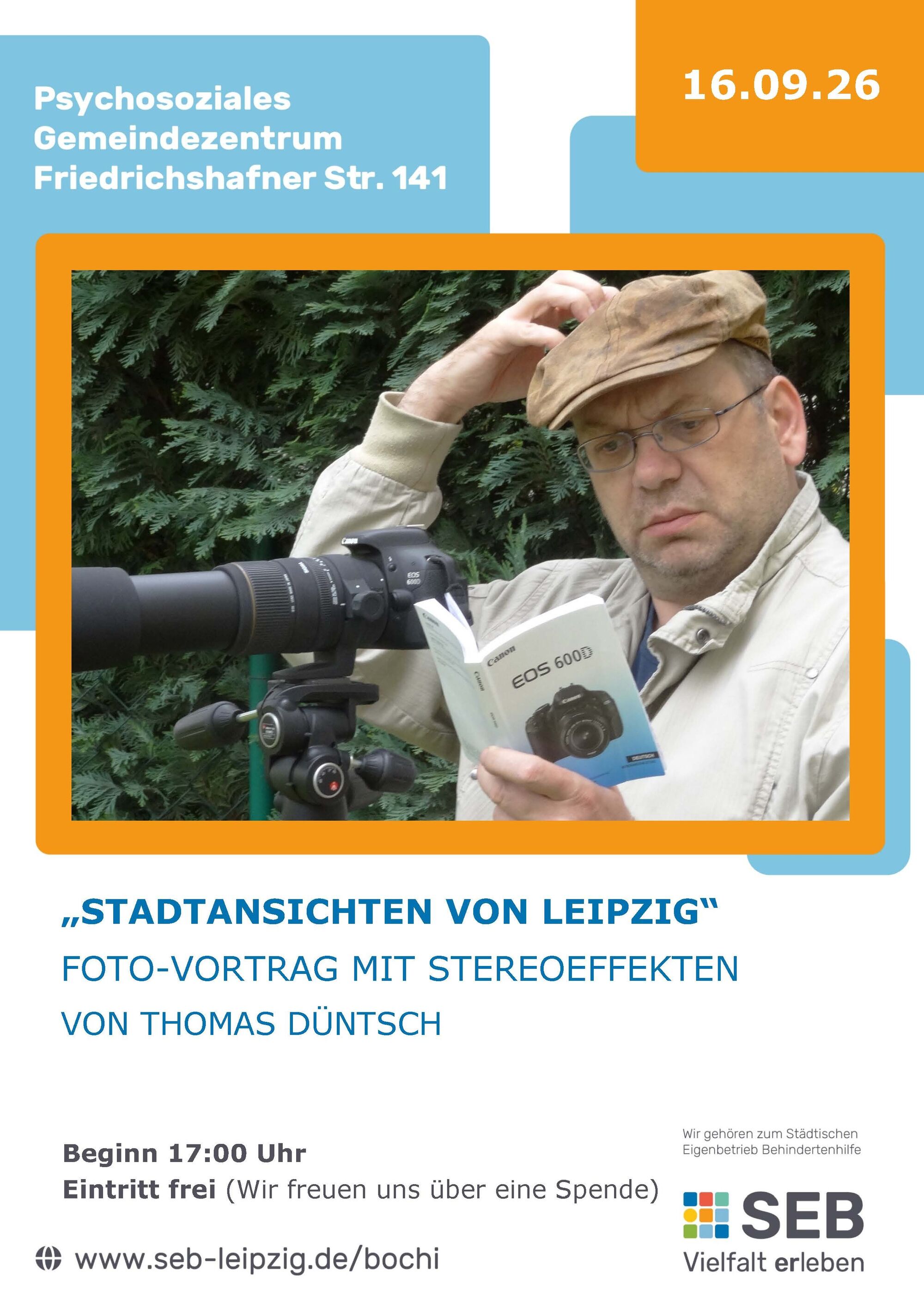 Ein Plakat zum Fotovortrag am16.09.2026 um 17.00 Uhr "Stadtansichten von Leipzig" - Fotovortrag mit Stereoeffekten