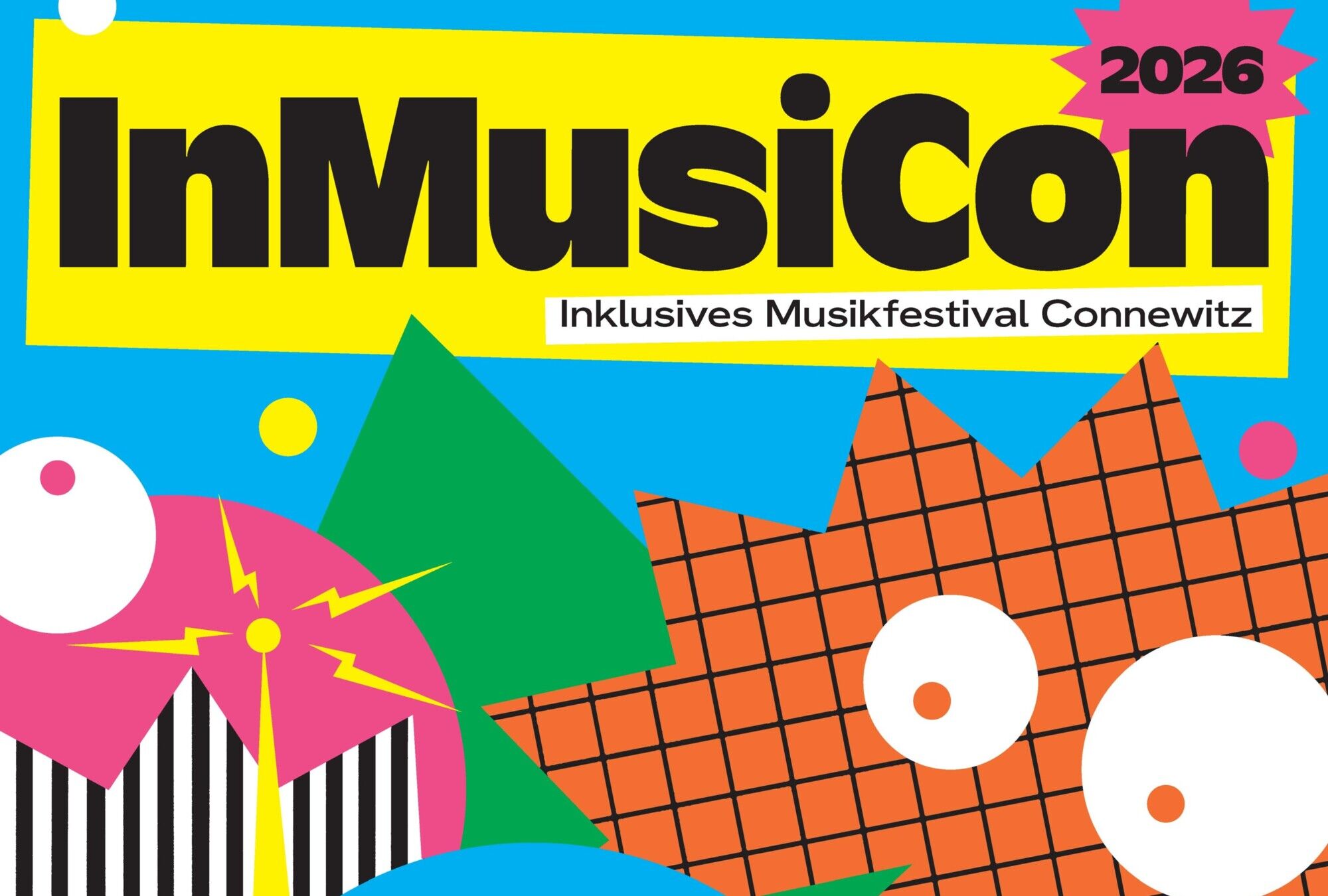 ein buntes Bild mit der &Uuml;berschrift "InMusiCon 2026 - inklusives Musikfestival Connewitz"